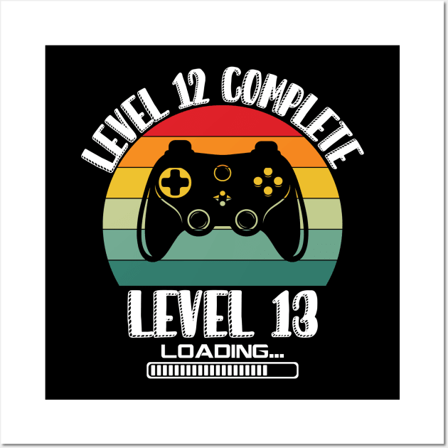 Level 12 Complete Level 13 Loading 12th Birthday Video Gamer Wall Art by Richmondrabiot